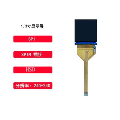 1.3 inch TFT display module,240X240 resolution, SPI interface,view angle is 12:00, driving IC ST7789P3